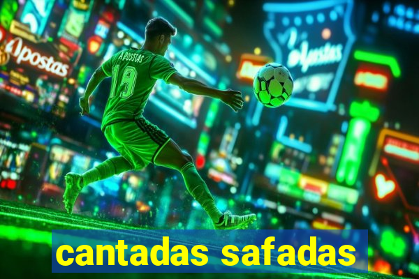 cantadas safadas